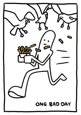 Print of ONE BAD DAY brand mascot, Obdob, being chased by seagulls with a carton of chips in-hand.